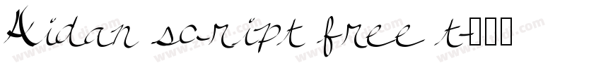 Aidan script free t字体转换